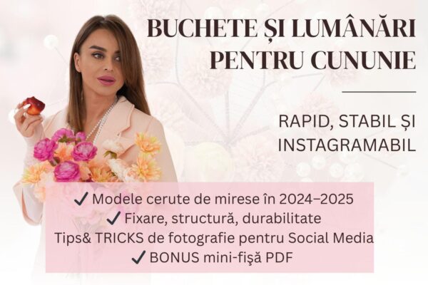 🌸 Curs online: Buchete și lumânări pentru cununie – rapid, stabil și instagramabil